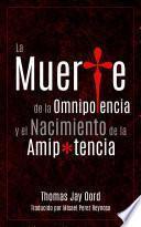 La Muerte de la Omnipotencia y el Nacimiento de la Amipotencia