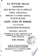 La muger feliz, dependiente del mundo y de la fortuna