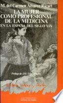 La mujer como profesional de la medicina en la España del siglo XIX