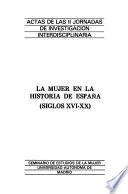 La mujer en la historia de España (siglos XVI-XX)