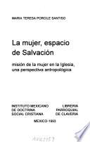 La mujer, espacio de salvación