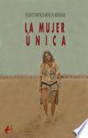 La mujer única