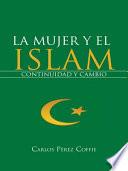 La Mujer Y El Islam