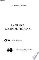 La música colonial profana