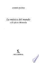 La música del mundo, o, El efecto Montoliu