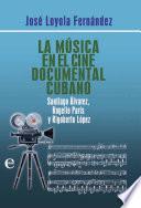 La música en el cine documental cubano