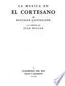 La música en El cortesano de Baltasar Castiglione y su traducción por Juan Boscán