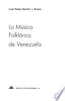 La música folklórica de Venezuela