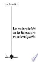 La na(rra)ción en la literatura puertorriqueña