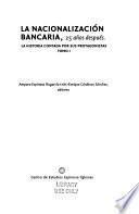 La nacionalización bancaria, 25 años después