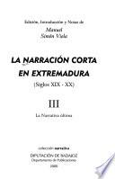 La narración corta en Extremadura (siglos XIX-XX): La narrativa última