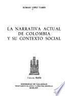 La narrativa actual de la Colombia y su contexto social