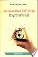 La Naturaleza Del Tiempo Usos Y Representaciones Del Tiempo en la Historia