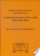 La necrópolis bizantina de Tall as-Sin (Deir ez-Zor, Siria)