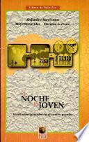 La noche es joven