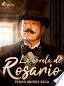 La novela de Rosario