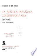La novela española contemporánea: 1927-1939, 2. ed. corregida