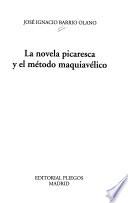 La novela picaresca y el método maquiavélico