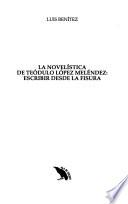 La novelística de Teódulo López Meléndez