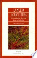 La nueva agricultura