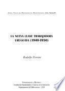 La nueva clase trabajadora uruguaya (1940-1950)