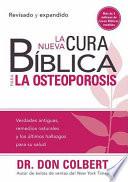 La Nueva Cura Bíblica para la Osteoporosis