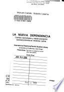 La nueva dependencia