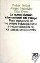 La nueva división internacional del trabajo