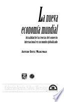 La nueva economía mundial
