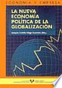 La nueva economía política de la globalización