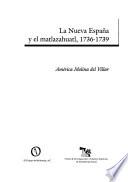 La Nueva España y el matlazahuatl, 1736-1739