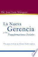 La Nueva Gerencia y Las Transformaciones Sociales