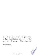 La nueva ley agraria y oportunidades de inversión en el campo mexicano