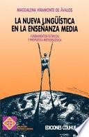La nueva lingüística en la enseñanza media