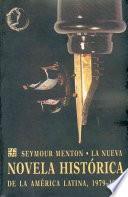 La nueva novela histórica de la América Latina, 1979-1992