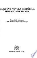 La Nueva novela histórica hispanoamericana