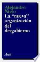 La nueva organización del desgobierno
