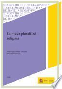 La Nueva Pluralidad Religiosa