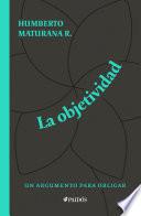 La objetividad, un argumento para obligar