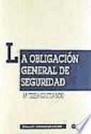 La obligación general de seguridad