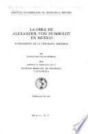 La obra de Alexander von Humboldt en México