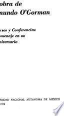 La Obra de Edmundo O'Gorman
