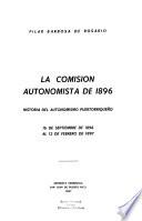 La Obra de José Celso Barbosa: La comisión autonomista de 1896, por P. Barbosa de Rosario