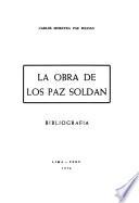 La obra de los Paz Soldán