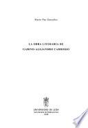 La obra literaria de Gabino-Alejandro Carriedo