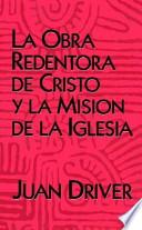 La Obra Redentora de Cristo y la Mision de la Iglesia