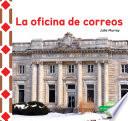 La oficina de correos (The Post Office ) (Spanish Version)