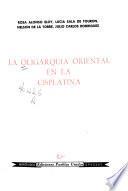 La Oligarquía oriental en la Cisplatina