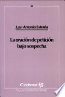 La oración de petición bajo sospecha