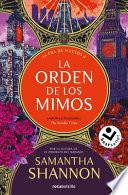 LA ORDEN DE LOS MIMOS/ THE MIME ORDER.